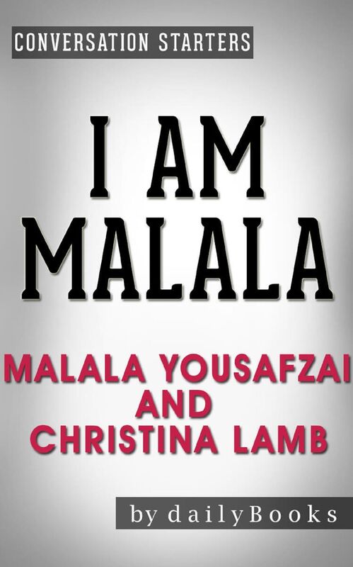 Conversations on I Am Malala: by Malala Yousafzai and Christina Lamb
