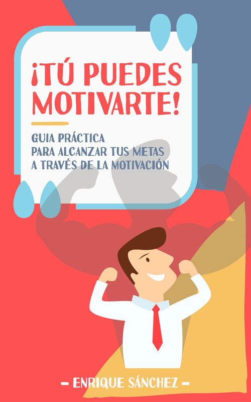 Tú puedes motivarte!