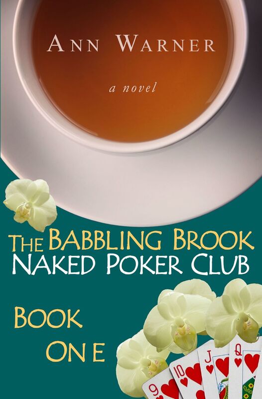 The Babbling Brook Naked Poker Club: Book One
