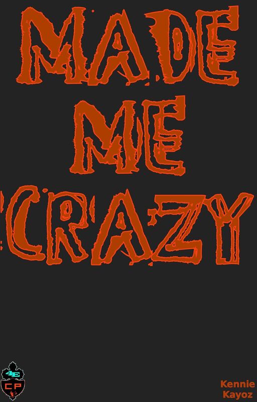 Made Me Crazy