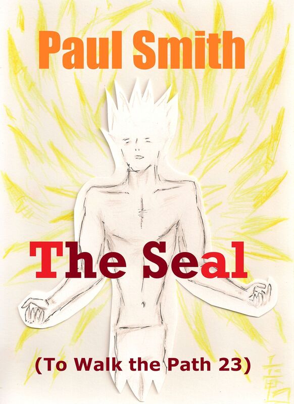 The Seal (To Walk the Path 23)