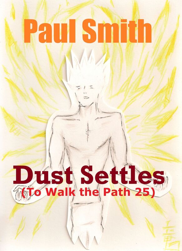 Dust Settles (To Walk the Path 25)