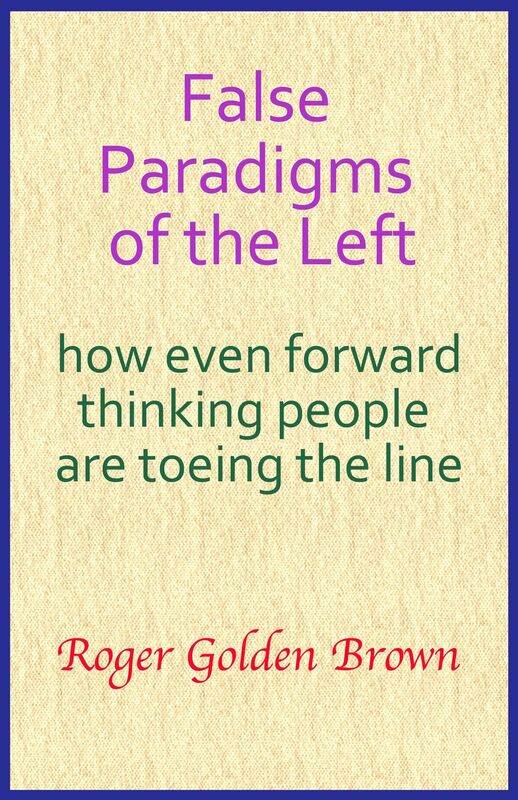 False Paradigms of the Left