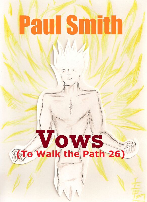 Vows (To Walk the Path 26)