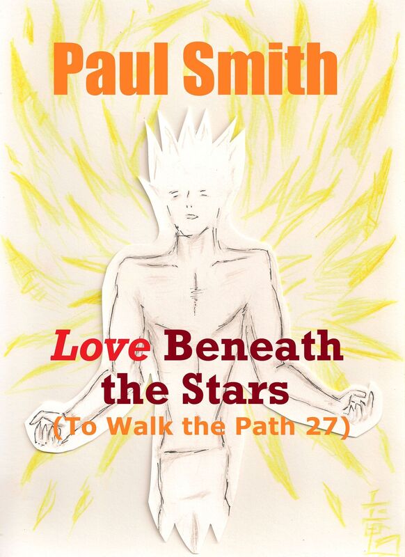Love beneath the Stars (To Walk the Path 27)