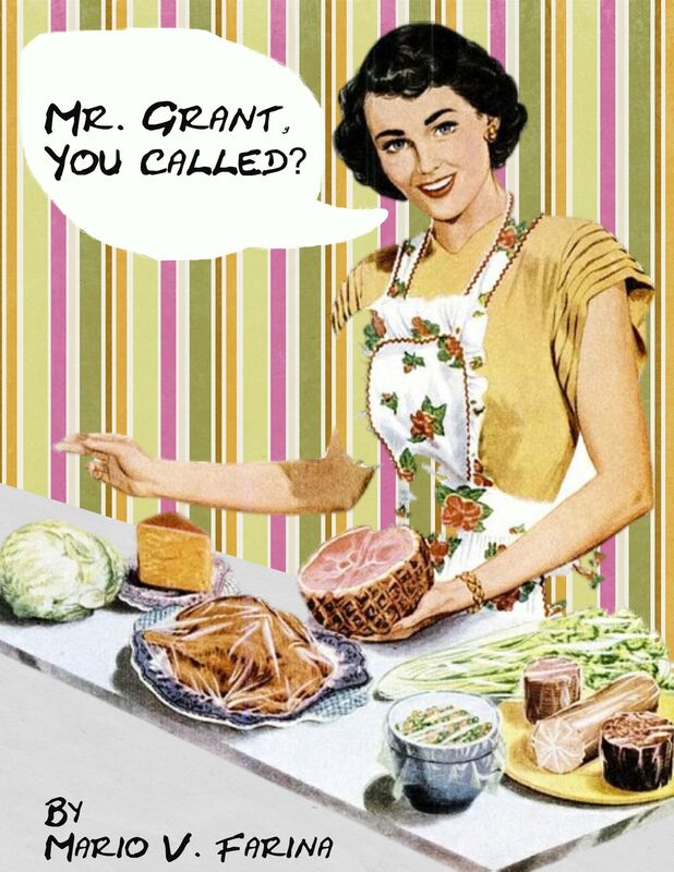 Mr. Grant, You Called?