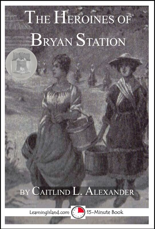 The Heroines of Bryan Station
