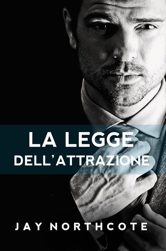 La Legge dell'Attrazione