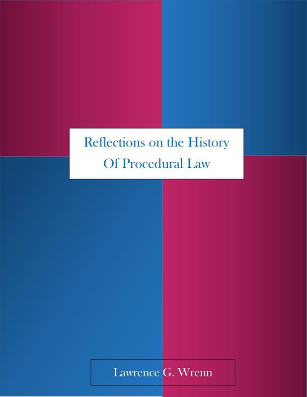 Reflections on the History of Procedural Law