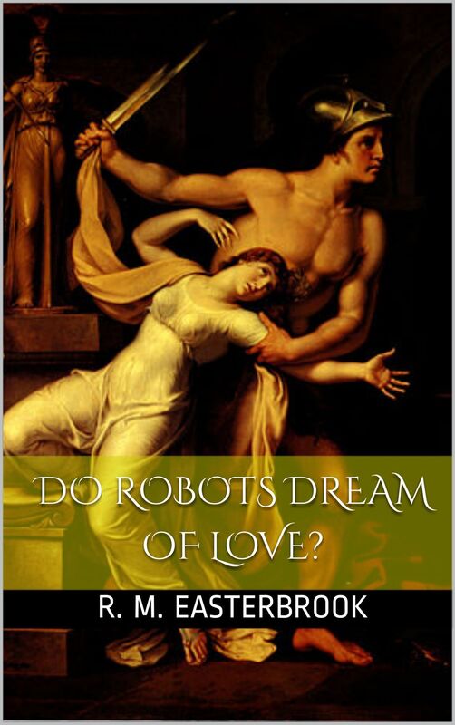 Do Robots Dream of Love?