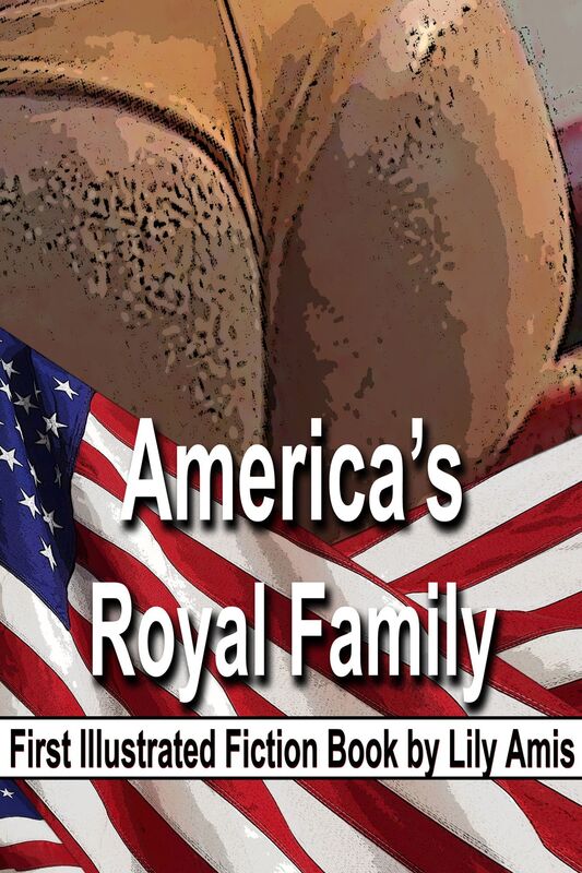 America's Royal Family: First Illustrated Fiction Book