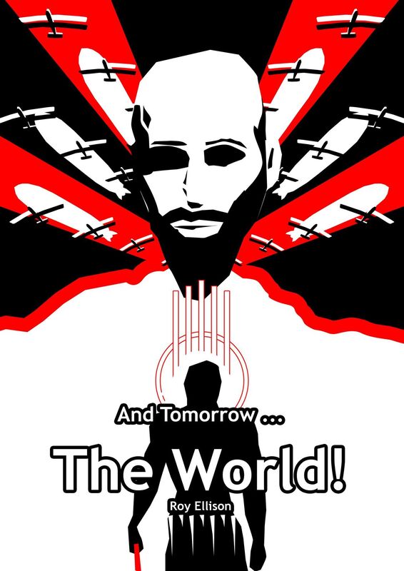 And Tomorrow ... The World