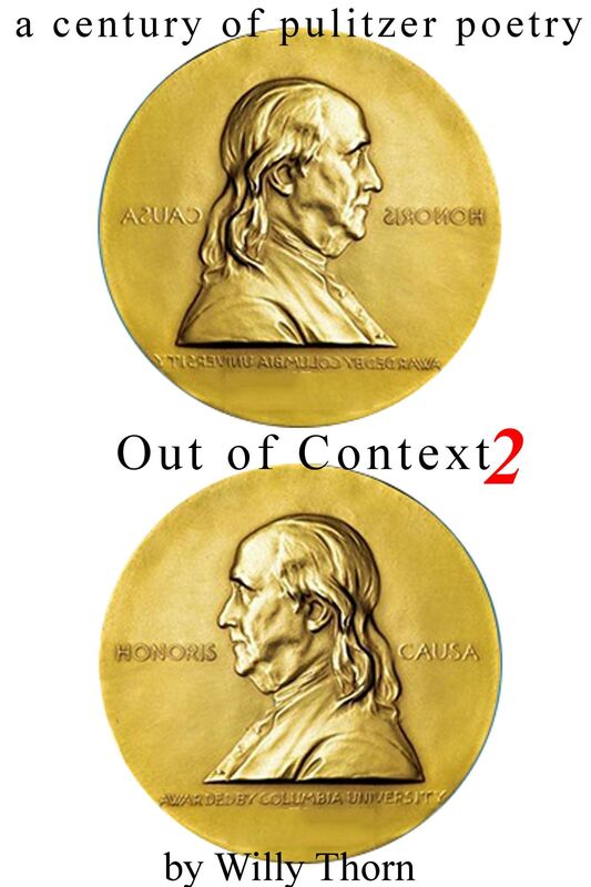 A Century of Pulitzer Poetry: Out Of Context Too