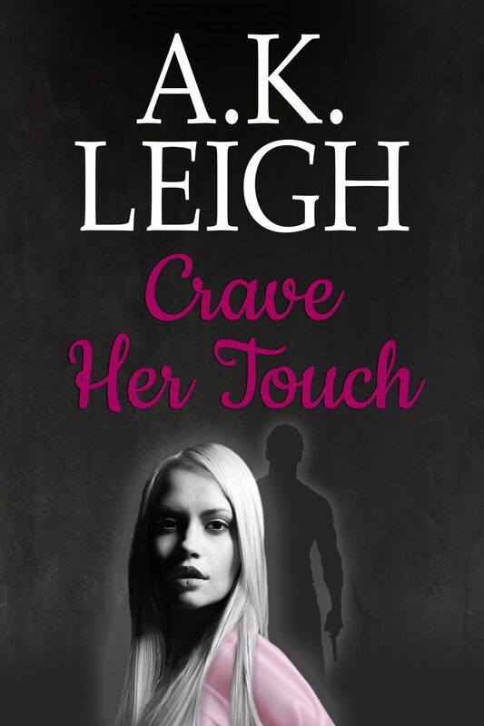 Crave Her Touch
