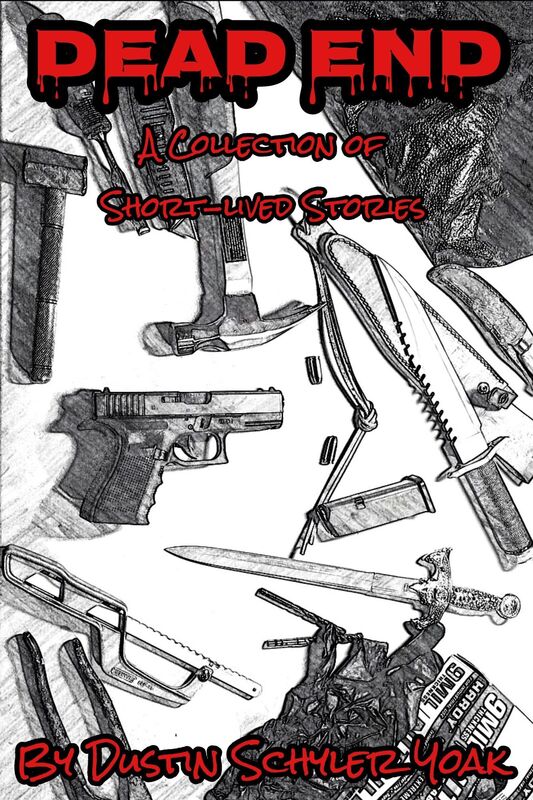 Dead End: A Collection of Short-lived Stories