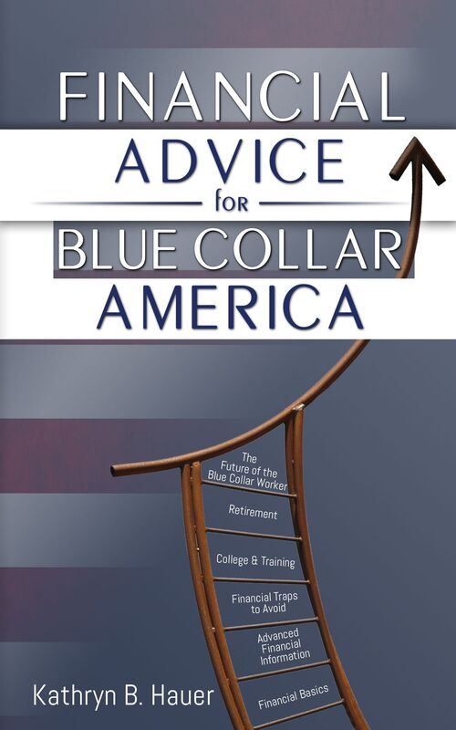 Financial Advice for Blue Collar America