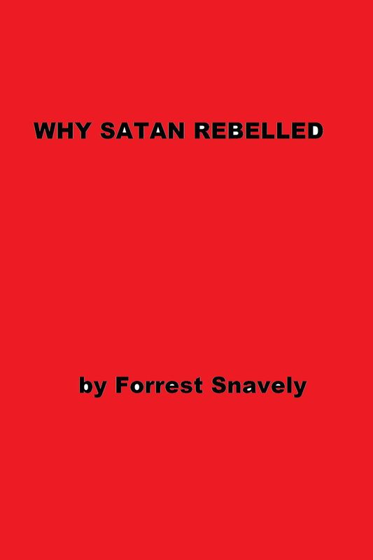 Why Satan Rebelled