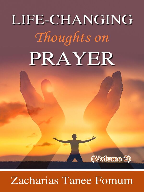 Life-Changing Thoughts on Prayer (Volume II)