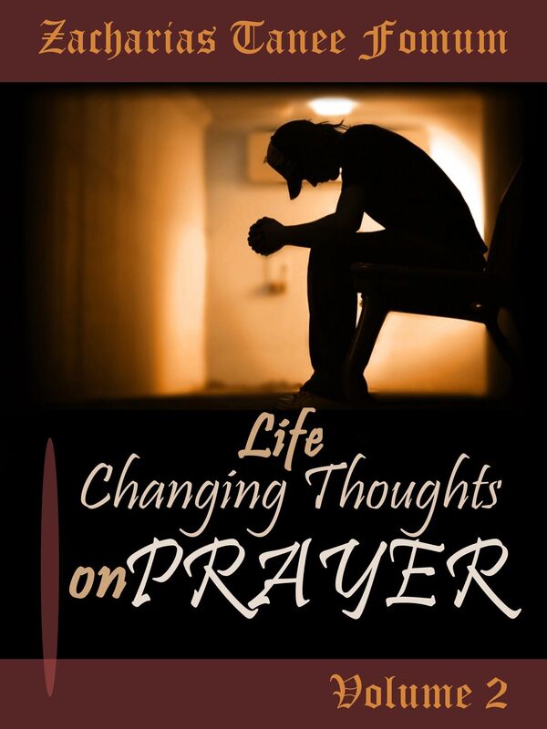 Life-Changing Thoughts on Prayer (Volume II)