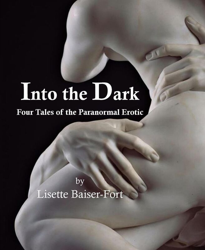 Into the Dark: Four Tales of the Paranormal Erotic