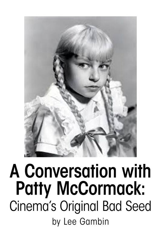 A Conversation With Patty McCormack: Cinema's Original Bad Seed
