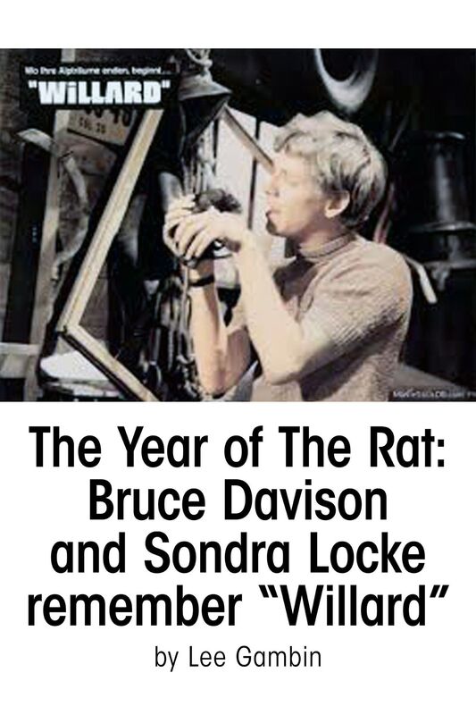 The Year of The Rat: Bruce Davison and Sondra Locke remember "Willard"