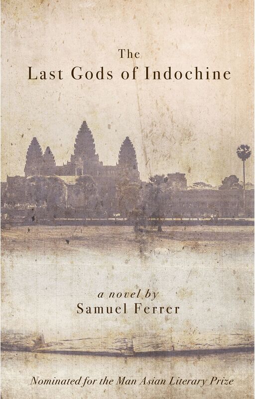 The Last Gods of Indochine