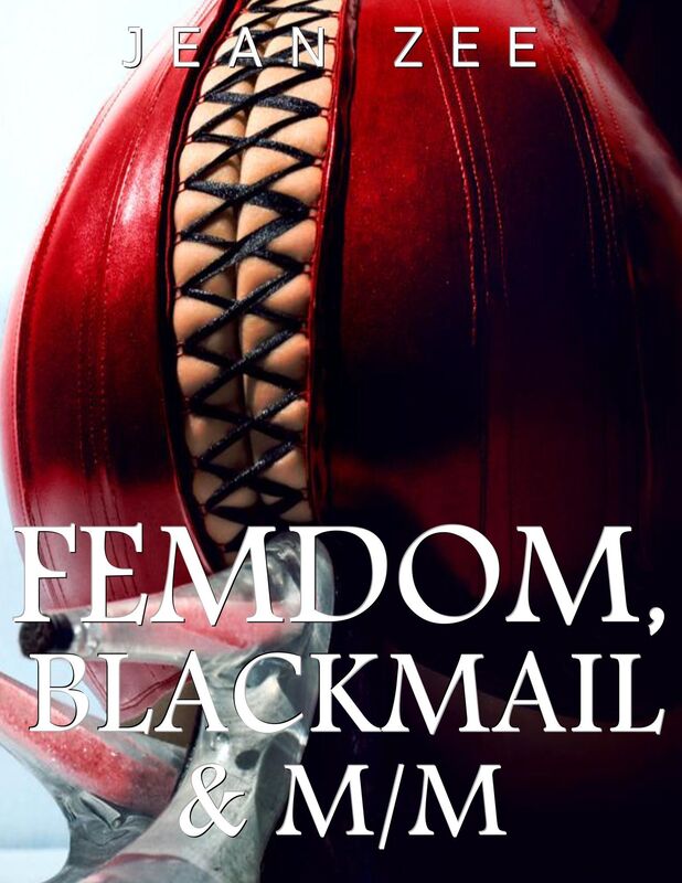 FemDom, Blackmail & M/M
