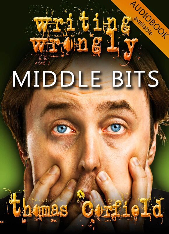 Writing Wrongly: The Middle Bits