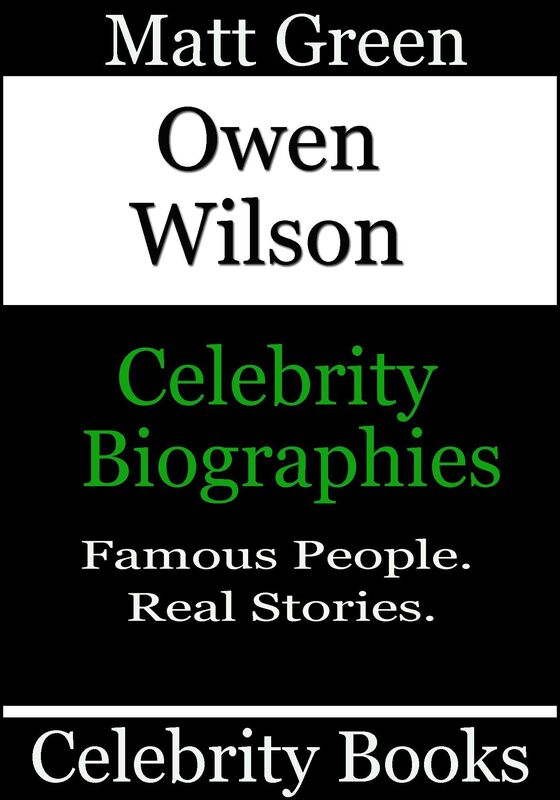 Owen Wilson: Celebrity Biographies