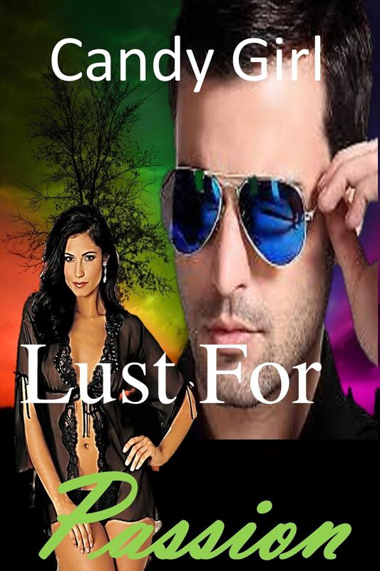 Lust For Passion (Lust Series Book 1)