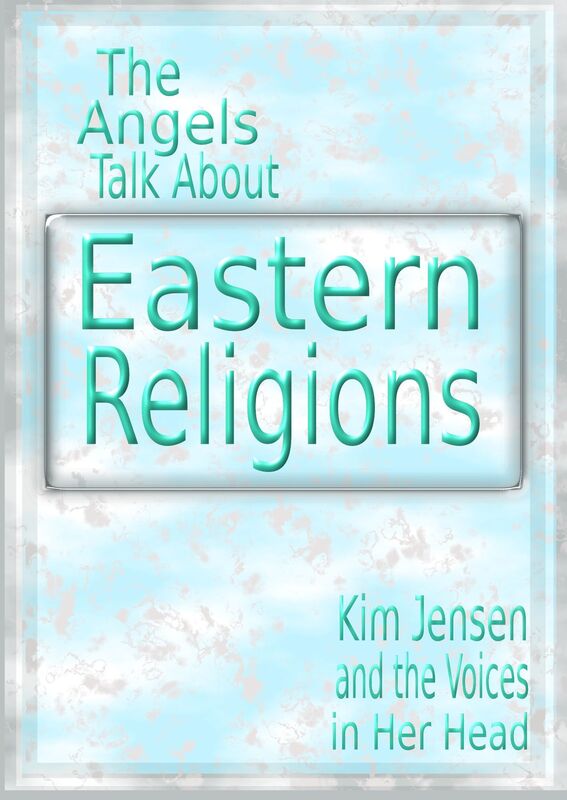 The Angels Talk About Eastern Religions