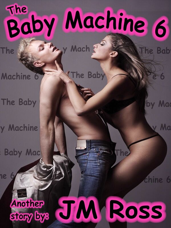 The Baby Machine 6