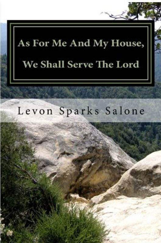 As For Me And My House, We Shall Serve The Lord