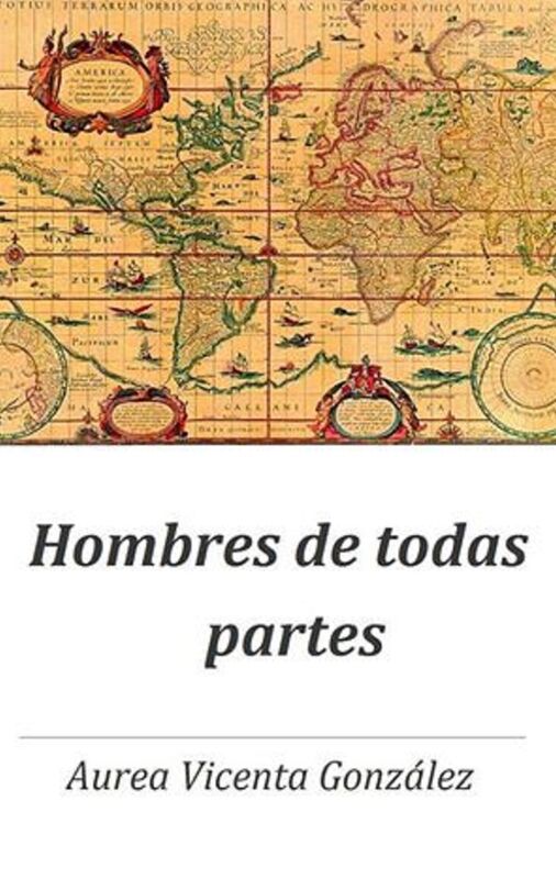 Hombres de todas partes