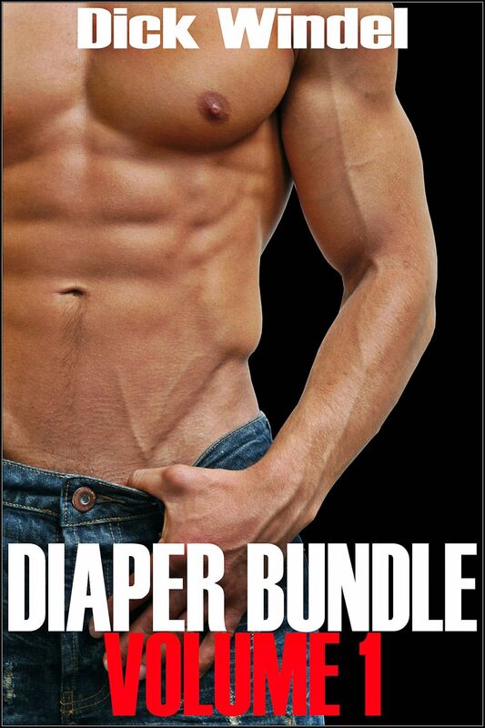 Diaper Bundle - Volume 1 (Gay Diaper Fetish, ABDL, Age Play, Adult Baby, Regression)