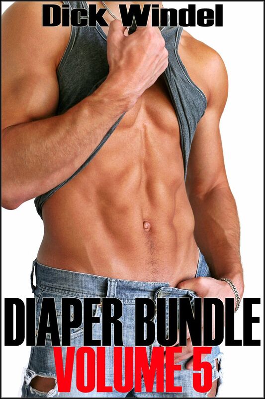 Diaper Bundle - Volume 5 (Gay Diaper Fetish, ABDL, Age Play, Adult Baby, Regression)