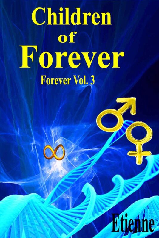 Children of Forever (Forever, Vol. 3)