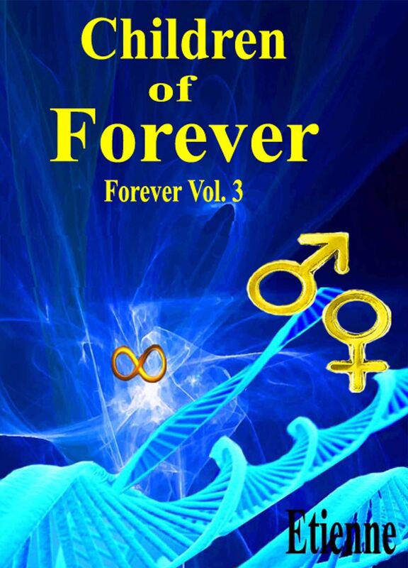 Children of Forever (Forever, Vol. 3)