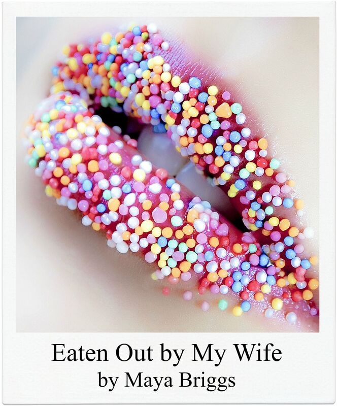 Eaten Out by My Wife