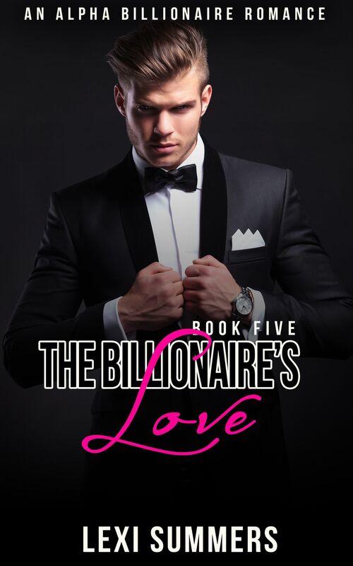 The Billionaires Love (The Billionaires Crush - Book 6)