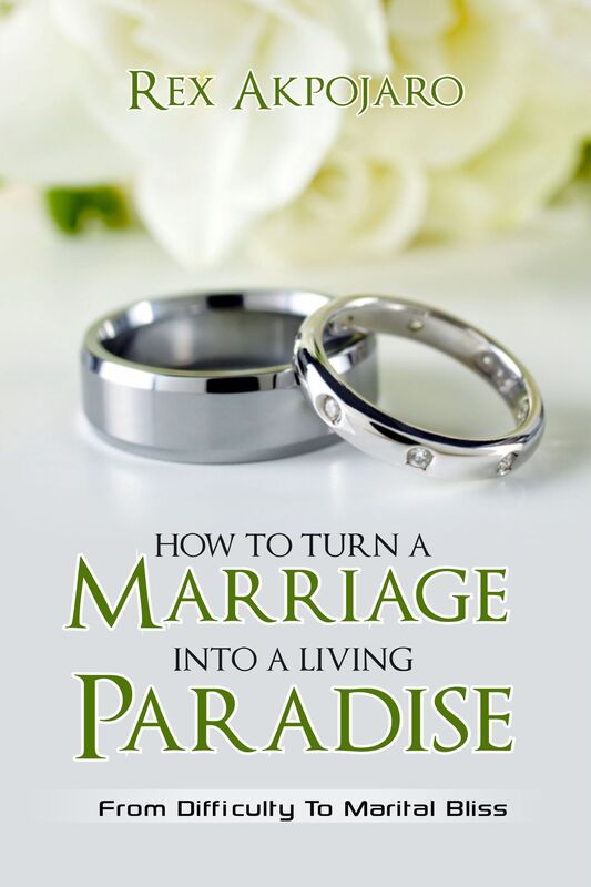 How To Turn A Marriage Into A Living Paradise