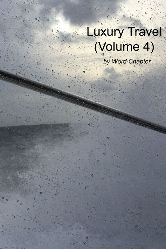 Luxury Travel (Volume 4)