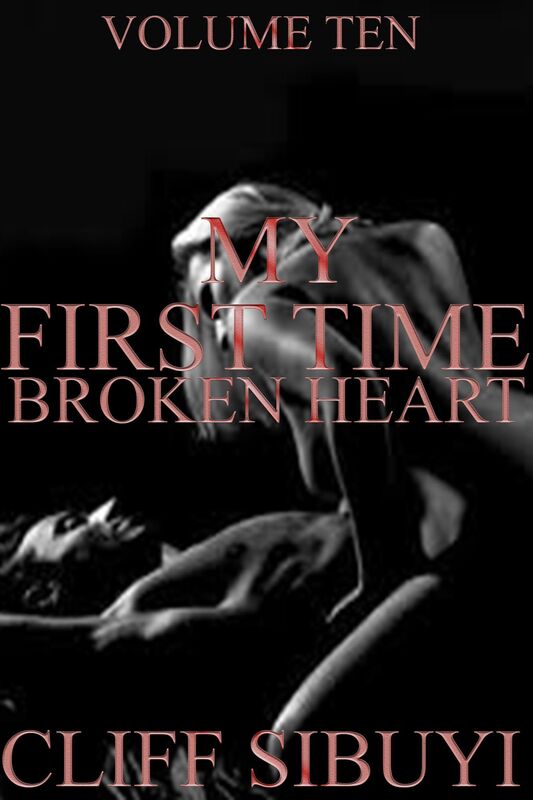 My First Time: Broken Heart