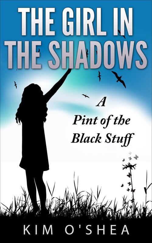 The Girl in the Shadows: A Pint of the Black Stuff