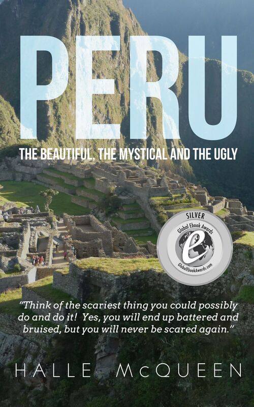 Peru: the Beautiful, the Mystical and the Ugly
