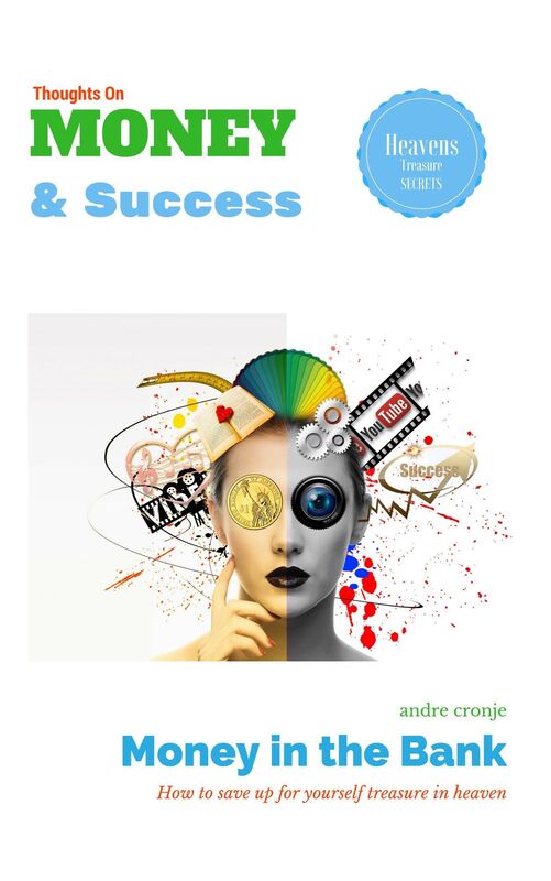 Thoughts on Money and Success