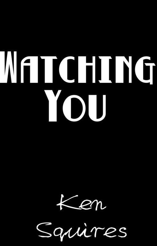 Watching You
