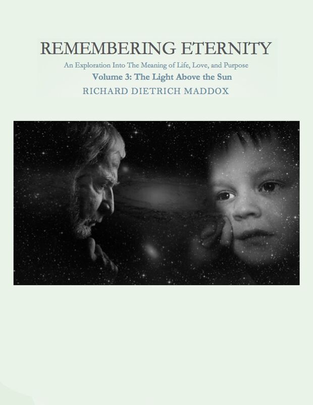 Remembering Eternity: Volume 3: The Light Above the Sun