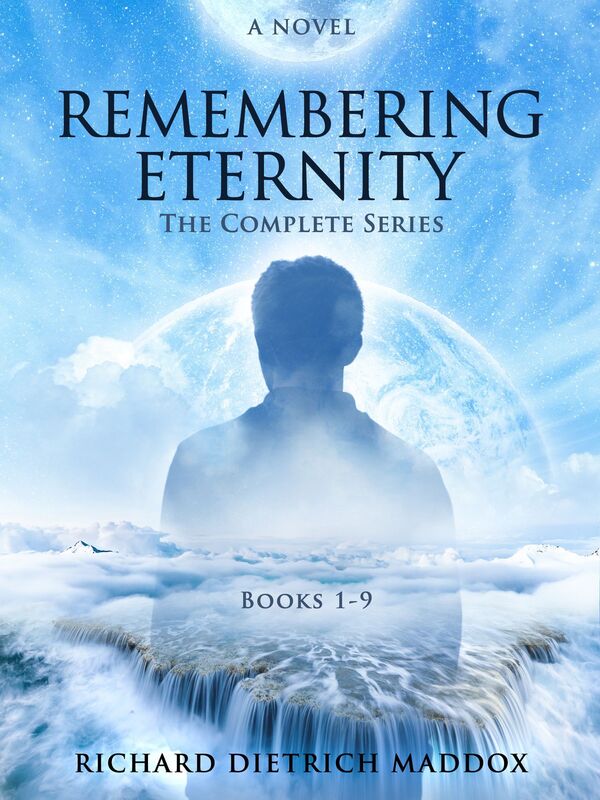 Remembering Eternity: Volumes 1, 2, and 3: The Sun Inside, The Midnight Sun, and The Light Above the Sun